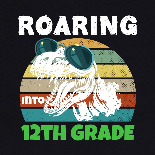 12th Grade Roaring Dinosaur Back to School Twelfth Grade by kaza191